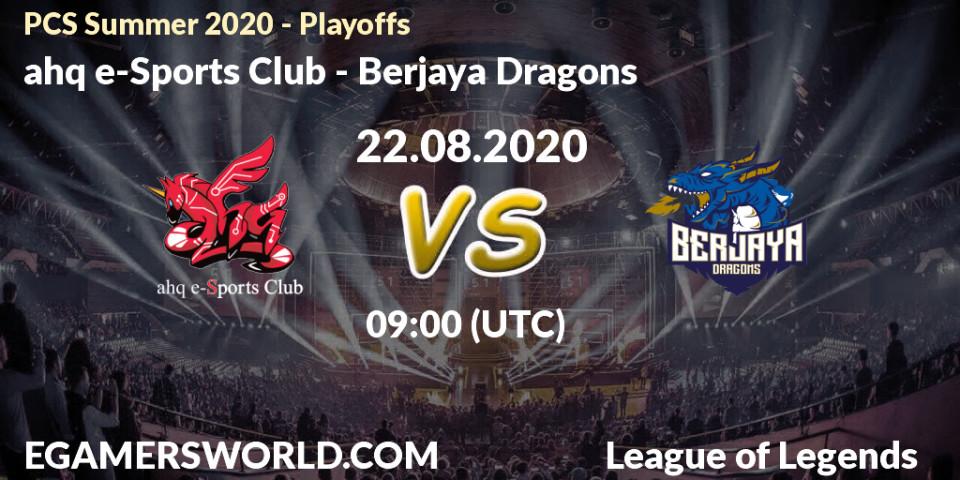 Prognoza ahq e-Sports Club - Berjaya Dragons. 22.08.20, LoL, PCS Summer 2020 - Playoffs