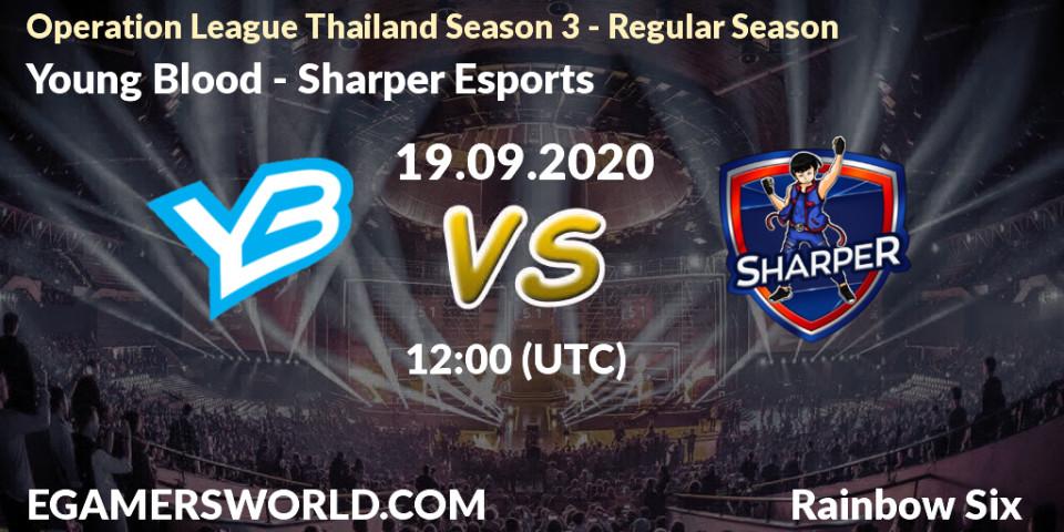 Prognoza Young Blood - Sharper Esports. 19.09.2020 at 12:00, Rainbow Six, Operation League Thailand Season 3 - Regular Season