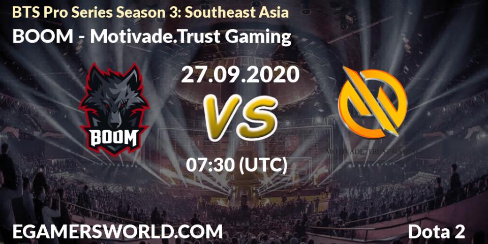 Prognoza BOOM - Motivade.Trust Gaming. 27.09.2020 at 07:40, Dota 2, BTS Pro Series Season 3: Southeast Asia