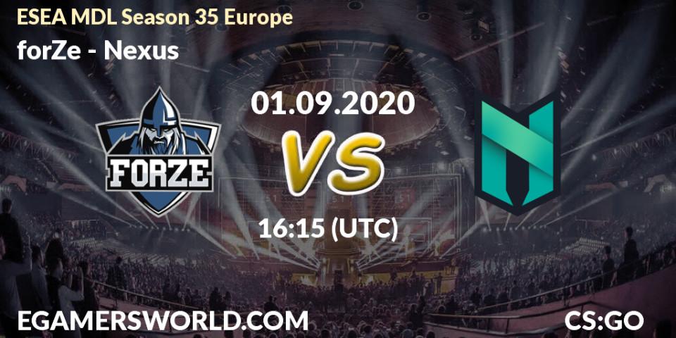 Prognoza forZe - Nexus. 01.09.2020 at 16:15, Counter-Strike (CS2), ESEA MDL Season 35 Europe