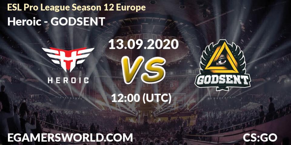 Prognoza Heroic - GODSENT. 13.09.2020 at 12:00, Counter-Strike (CS2), ESL Pro League Season 12 Europe