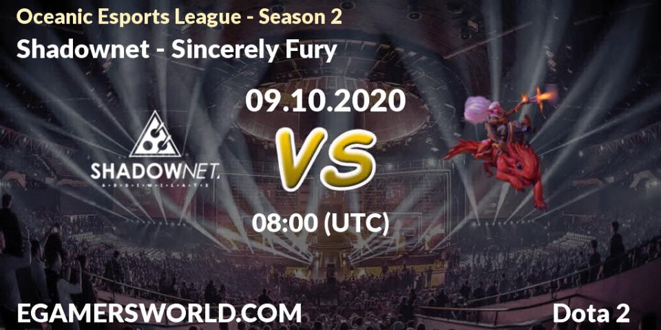 Prognoza Shadownet - Sincerely Fury. 09.10.2020 at 07:09, Dota 2, Oceanic Esports League - Season 2