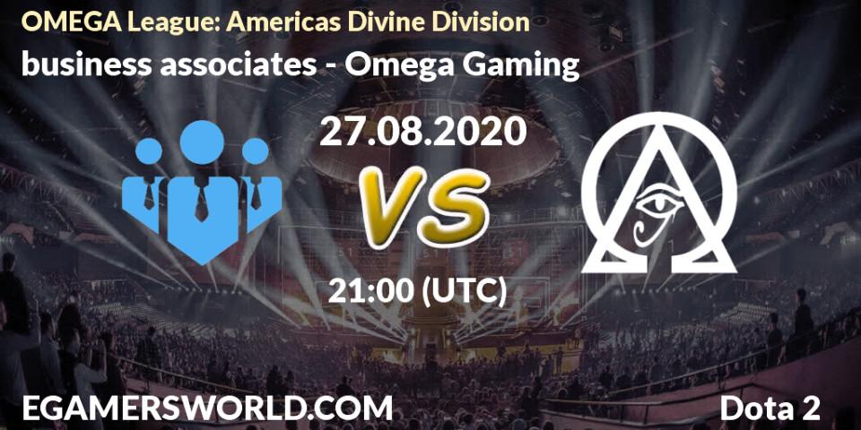 Prognoza business associates - Omega Gaming. 27.08.2020 at 21:01, Dota 2, OMEGA League: Americas Divine Division