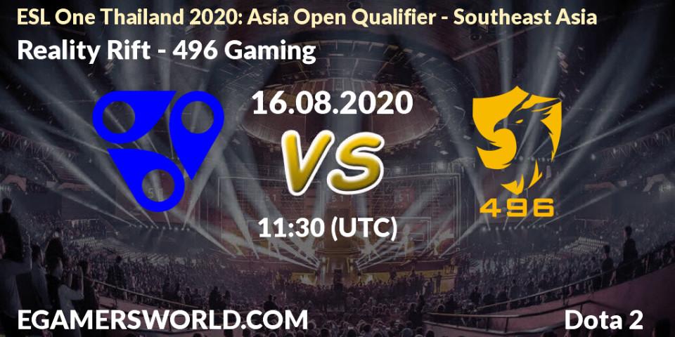 Prognoza Reality Rift - 496 Gaming. 16.08.20, Dota 2, ESL One Thailand 2020: Asia Open Qualifier - Southeast Asia