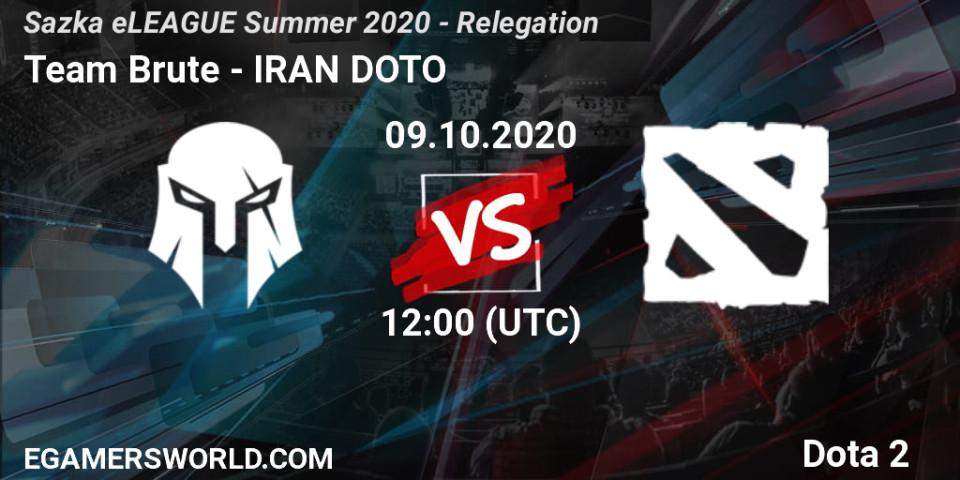 Prognoza Team Brute - IRAN DOTO. 09.10.2020 at 15:05, Dota 2, Sazka eLEAGUE Summer 2020 - Relegation