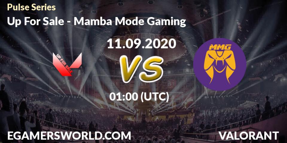 Prognoza Up For Sale - Mamba Mode Gaming. 11.09.2020 at 01:00, VALORANT, Pulse Series