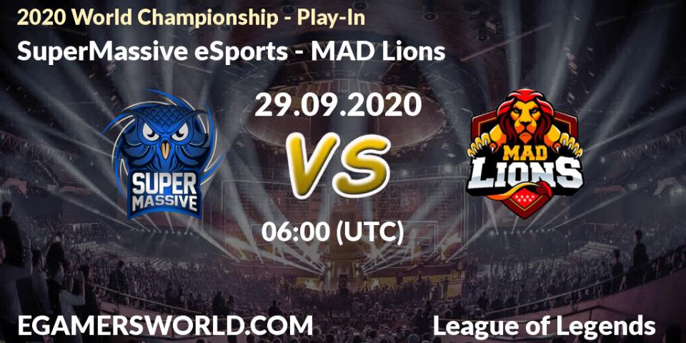 Prognoza SuperMassive eSports - MAD Lions. 29.09.20, LoL, 2020 World Championship - Play-In