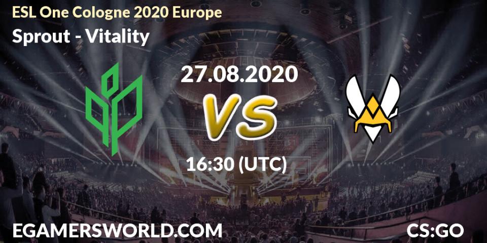 Prognoza Sprout - Vitality. 27.08.2020 at 16:30, Counter-Strike (CS2), ESL One Cologne 2020 Europe