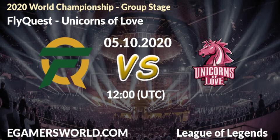 Prognoza FlyQuest - Unicorns of Love. 05.10.2020 at 12:00, LoL, 2020 World Championship - Group Stage