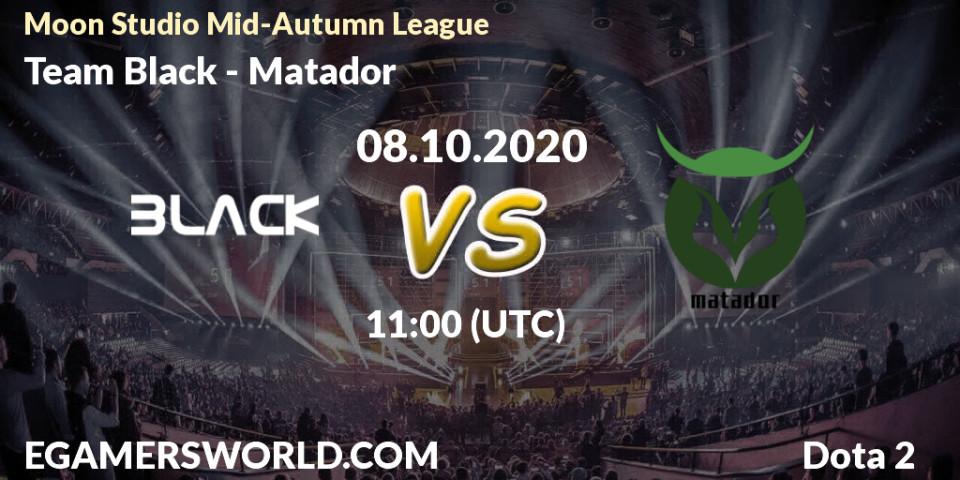Prognoza Team Black - Matador. 08.10.20, Dota 2, Moon Studio Mid-Autumn League