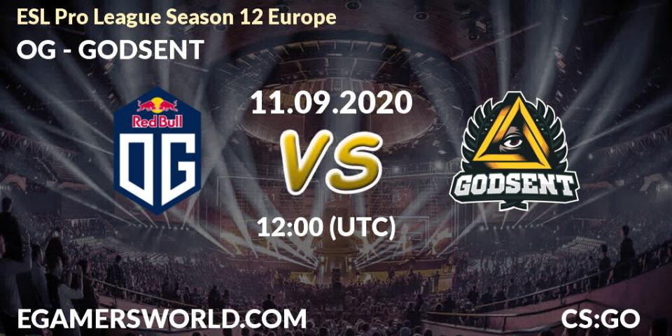 Prognoza OG - GODSENT. 12.09.2020 at 12:00, Counter-Strike (CS2), ESL Pro League Season 12 Europe