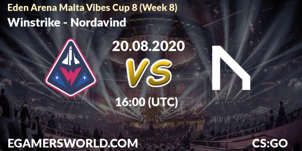 Prognoza Winstrike - Nordavind. 20.08.2020 at 16:00, Counter-Strike (CS2), Eden Arena Malta Vibes Cup 8 (Week 8)