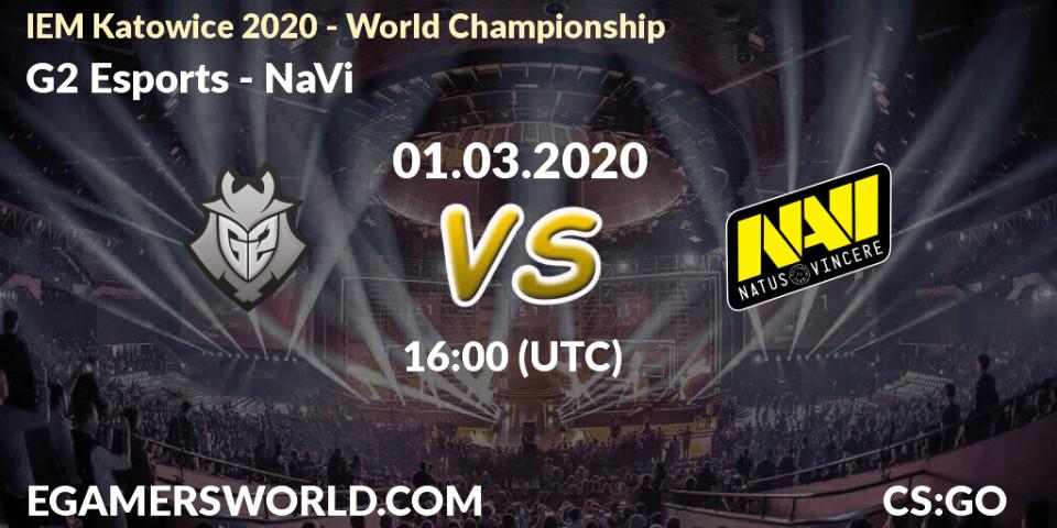 Prognoza G2 Esports - NaVi. 01.03.2020 at 16:00, Counter-Strike (CS2), IEM Katowice 2020 