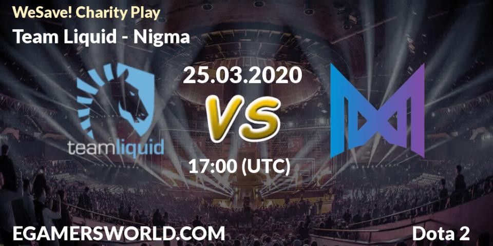 Prognoza Team Liquid - Nigma. 25.03.2020 at 14:35, Dota 2, WeSave! Charity Play