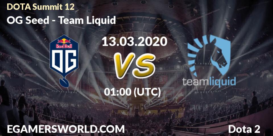 Prognoza OG Seed - Team Liquid. 12.03.2020 at 23:46, Dota 2, DOTA Summit 12