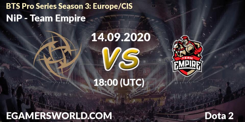 Prognoza NiP - Team Empire. 14.09.2020 at 18:34, Dota 2, BTS Pro Series Season 3: Europe/CIS