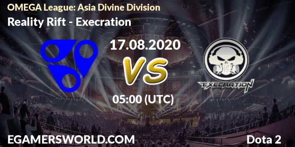 Prognoza Reality Rift - Execration. 17.08.20, Dota 2, OMEGA League: Asia Divine Division