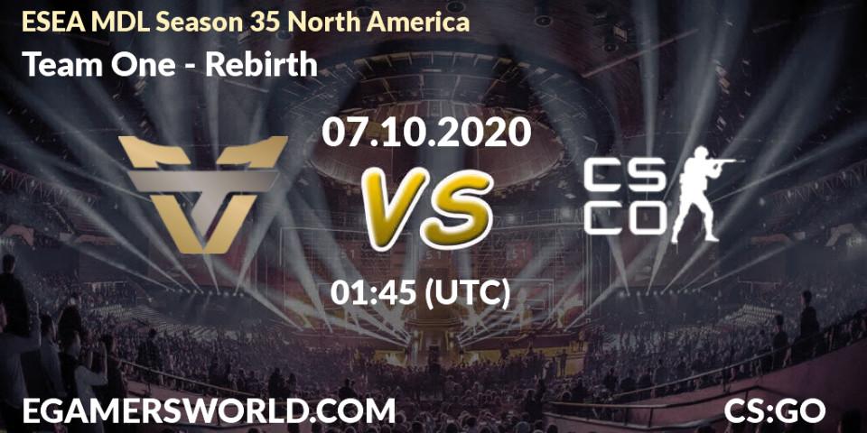 Prognoza Team One - Rebirth. 07.10.2020 at 01:45, Counter-Strike (CS2), ESEA MDL Season 35 North America