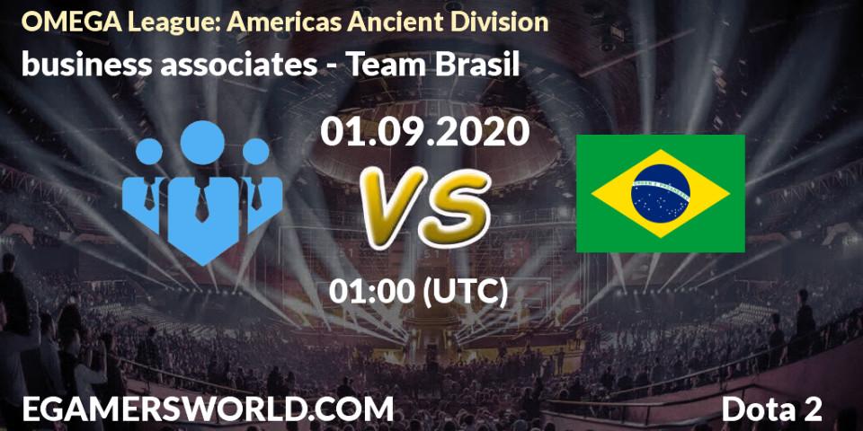 Prognoza business associates - Team Brasil. 01.09.2020 at 00:22, Dota 2, OMEGA League: Americas Ancient Division
