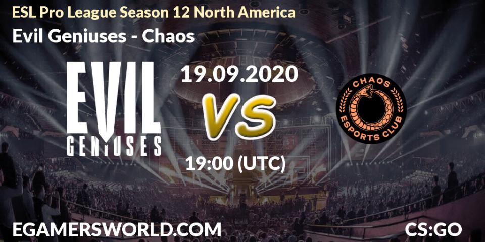 Prognoza Evil Geniuses - Chaos. 19.09.2020 at 19:00, Counter-Strike (CS2), ESL Pro League Season 12 North America