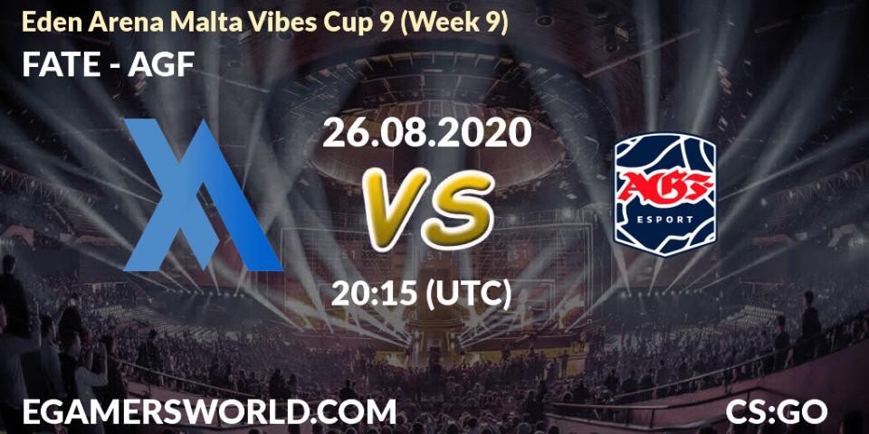 Prognoza FATE - AGF. 26.08.2020 at 20:15, Counter-Strike (CS2), Eden Arena Malta Vibes Cup 9 (Week 9)