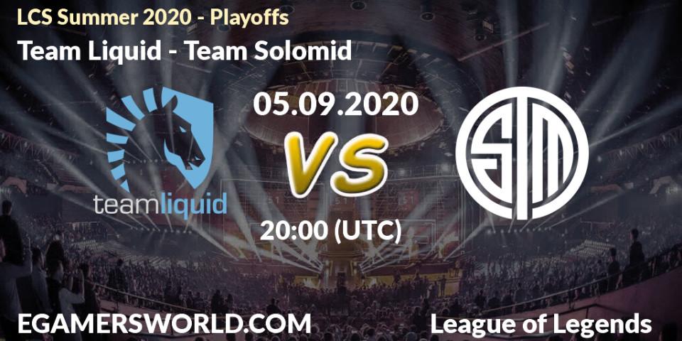 Prognoza Team Liquid - Team Solomid. 05.09.2020 at 19:31, LoL, LCS Summer 2020 - Playoffs