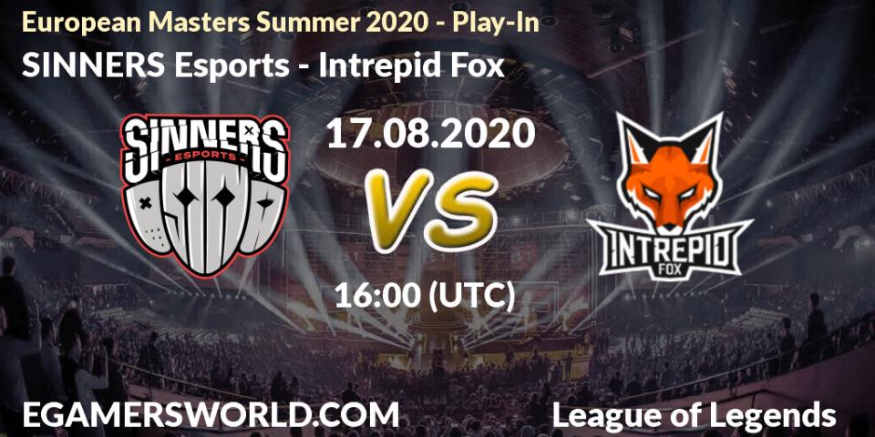 Prognoza SINNERS Esports - Intrepid Fox. 17.08.2020 at 17:00, LoL, European Masters Summer 2020 - Play-In