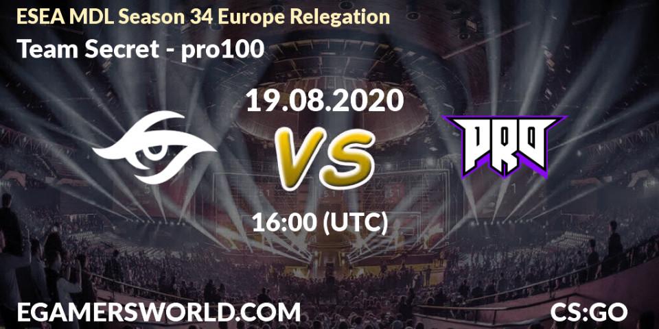 Prognoza Team Secret - pro100. 19.08.20, CS2 (CS:GO), ESEA MDL Season 34 Europe Relegation