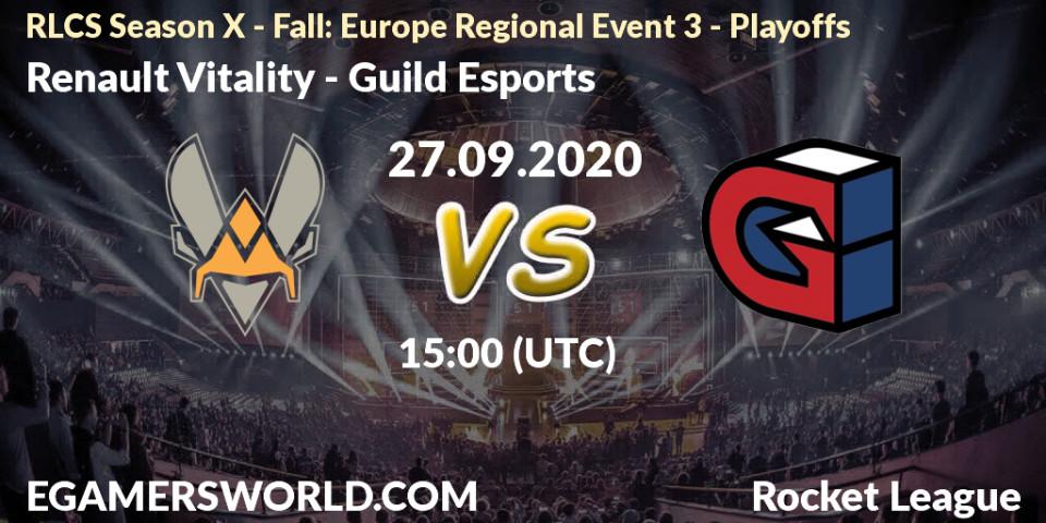 Prognoza Renault Vitality - Guild Esports. 27.09.2020 at 15:00, Rocket League, RLCS Season X - Fall: Europe Regional Event 3 - Playoffs