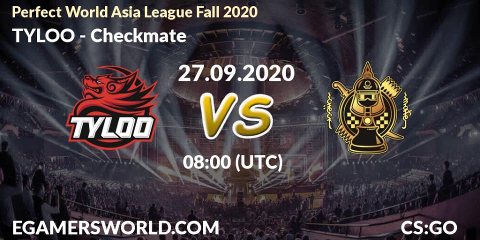 Prognoza TYLOO - Checkmate. 27.09.2020 at 07:40, Counter-Strike (CS2), Perfect World Asia League Fall 2020