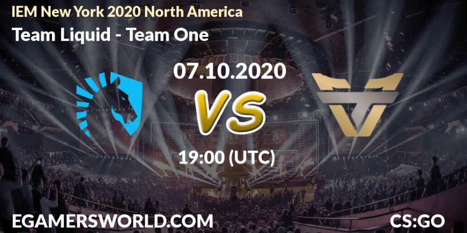 Prognoza Team Liquid - Team One. 07.10.2020 at 19:25, Counter-Strike (CS2), IEM New York 2020 North America