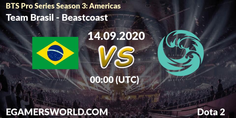 Prognoza Team Brasil - Beastcoast. 14.09.2020 at 00:28, Dota 2, BTS Pro Series Season 3: Americas