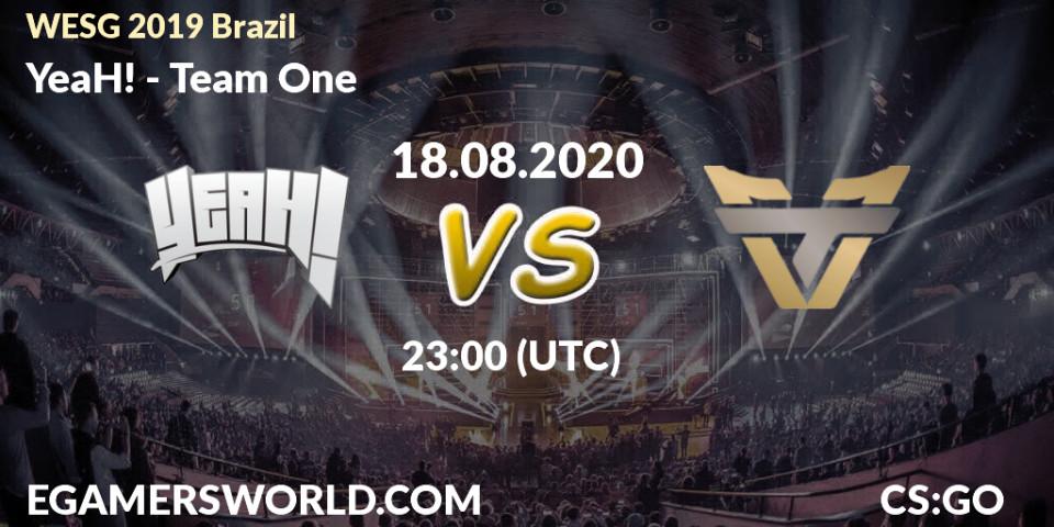 Prognoza YeaH! - Team One. 18.08.2020 at 23:00, Counter-Strike (CS2), WESG 2019 Brazil Online