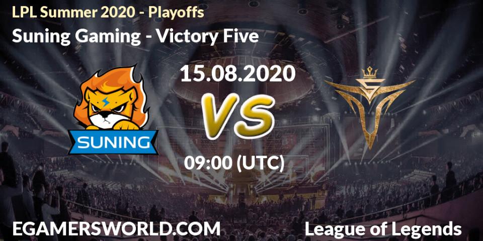 Prognoza Suning Gaming - Victory Five. 15.08.2020 at 09:18, LoL, LPL Summer 2020 - Playoffs
