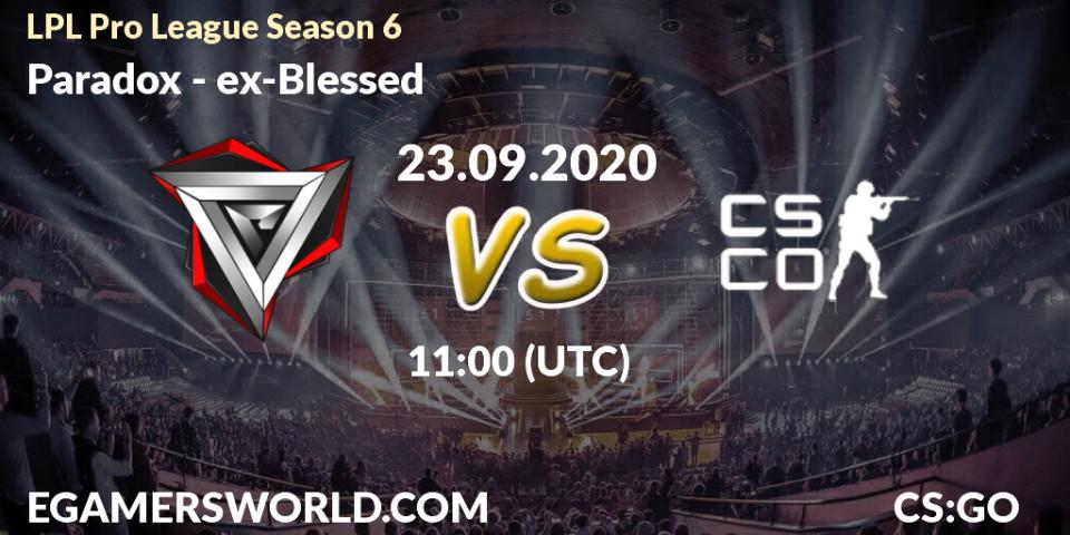 Prognoza Paradox - ex-Blessed. 23.09.2020 at 11:00, Counter-Strike (CS2), LPL Pro League Season 6