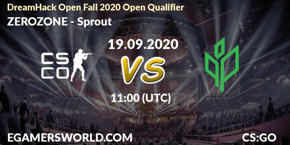 Prognoza ZEROZONE - Sprout. 19.09.2020 at 11:00, Counter-Strike (CS2), DreamHack Open Fall 2020 Open Qualifier