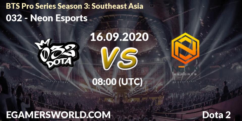 Prognoza 032 - Neon Esports. 16.09.2020 at 08:08, Dota 2, BTS Pro Series Season 3: Southeast Asia