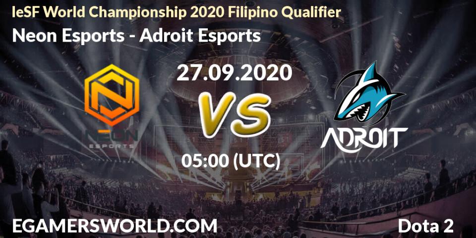 Prognoza Neon Esports - Adroit Esports. 27.09.2020 at 05:00, Dota 2, IeSF World Championship 2020 Filipino Qualifier