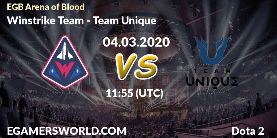 Prognoza Winstrike Team - Team Unique. 04.03.2020 at 11:59, Dota 2, Arena of Blood