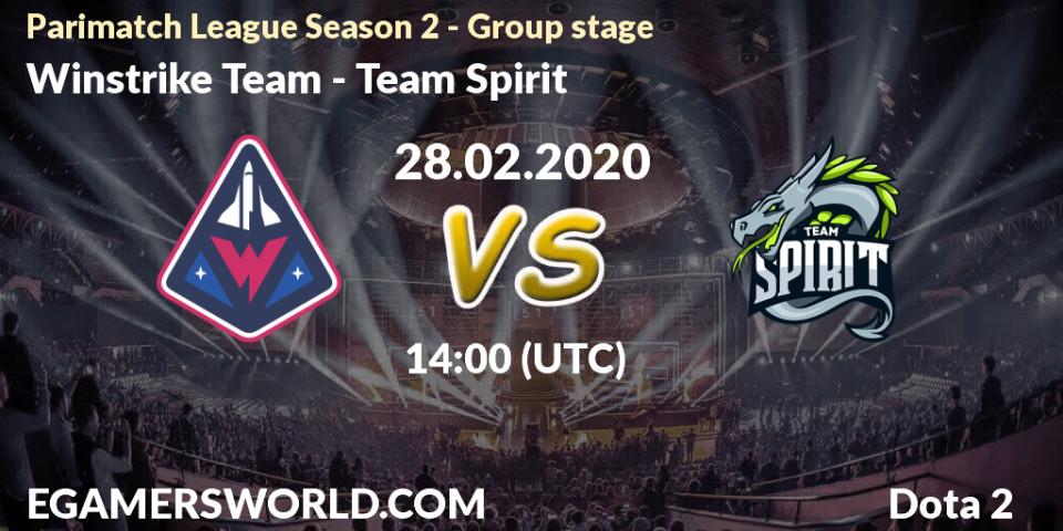 Prognoza Winstrike Team - Team Spirit. 28.02.20, Dota 2, Parimatch League Season 2 - Group stage