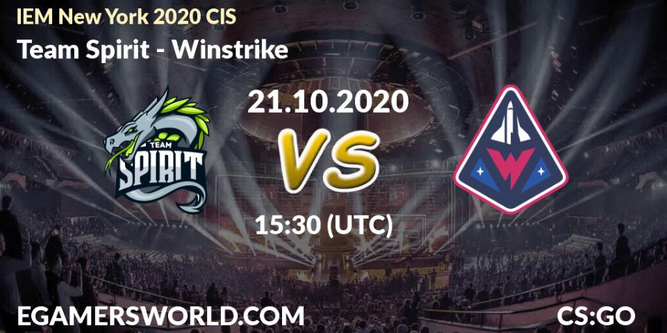 Prognoza Team Spirit - Winstrike. 21.10.2020 at 15:50, Counter-Strike (CS2), IEM New York 2020 CIS