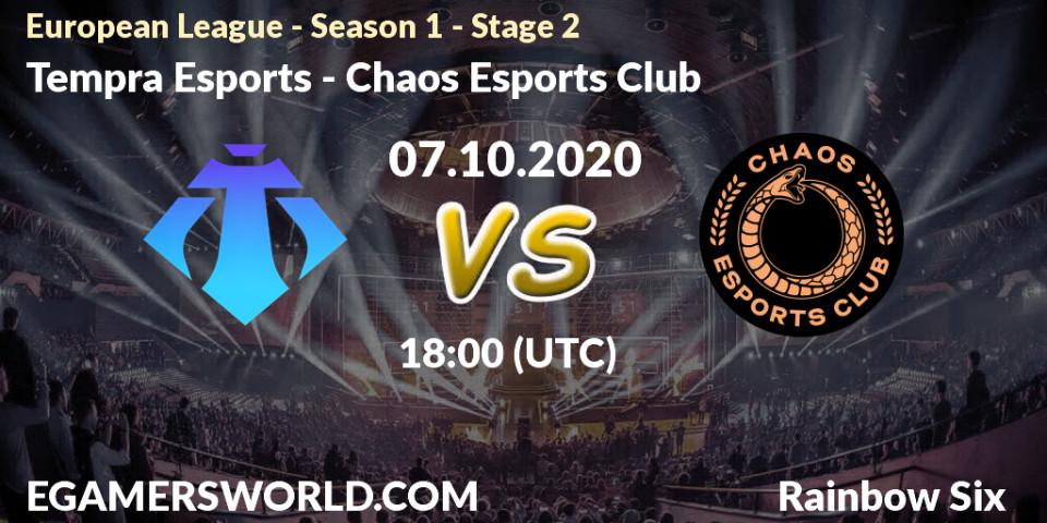 Prognoza Tempra Esports - Chaos Esports Club. 07.10.20, Rainbow Six, European League - Season 1 - Stage 2