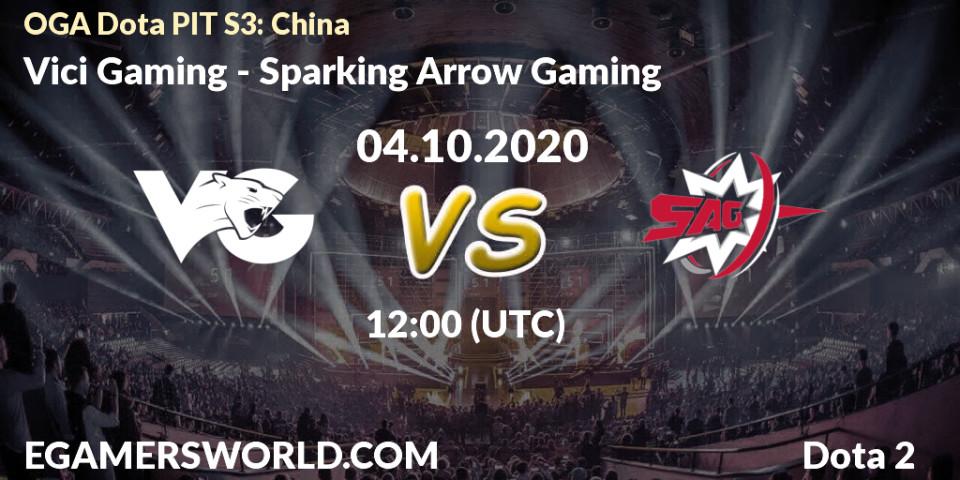 Prognoza Vici Gaming - Sparking Arrow Gaming. 04.10.2020 at 11:30, Dota 2, OGA Dota PIT Season 3: China