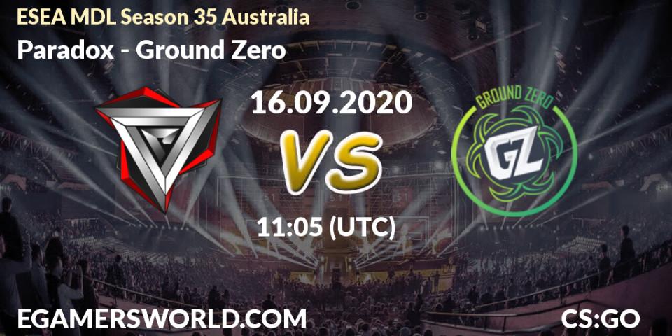 Prognoza Paradox - Ground Zero. 16.09.2020 at 11:05, Counter-Strike (CS2), ESEA MDL Season 35 Australia