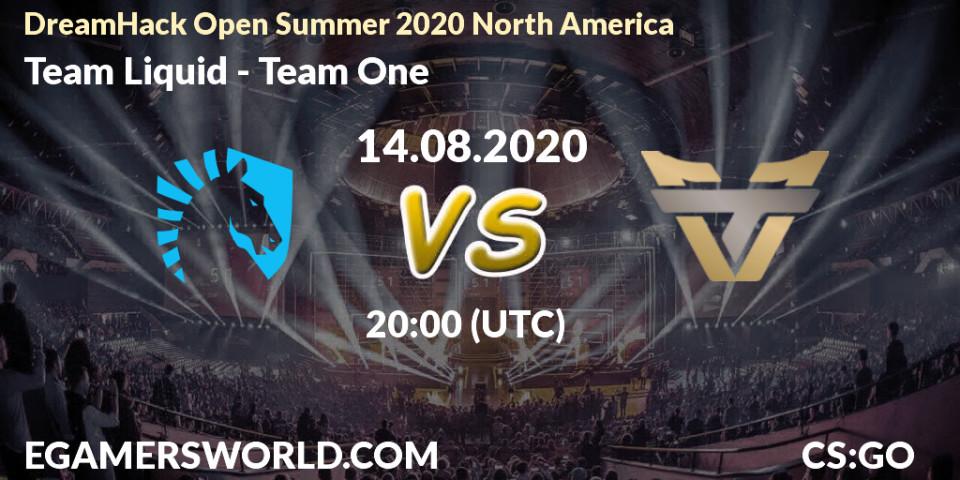 Prognoza Team Liquid - Team One. 14.08.2020 at 19:40, Counter-Strike (CS2), DreamHack Open Summer 2020 North America