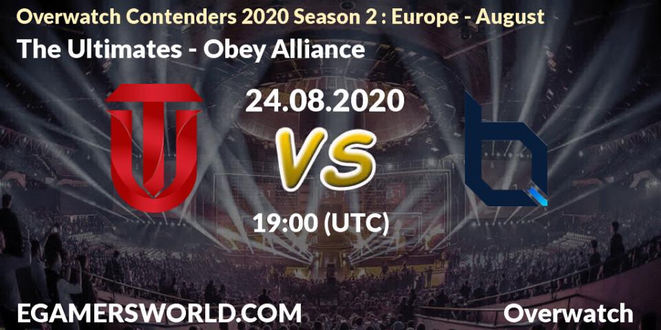 Prognoza The Ultimates - Obey Alliance. 24.08.2020 at 19:30, Overwatch, Overwatch Contenders 2020 Season 2: Europe - August