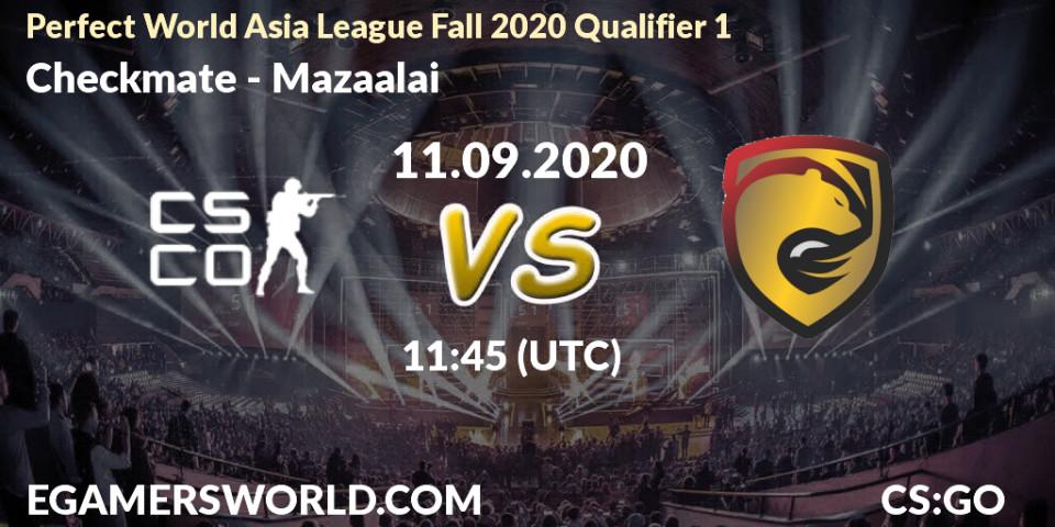 Prognoza Checkmate - Mazaalai. 11.09.2020 at 12:10, Counter-Strike (CS2), Perfect World Asia League Fall 2020 Qualifier 1