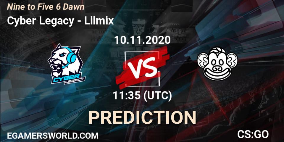 Prognoza Cyber Legacy - Lilmix. 10.11.2020 at 11:35, Counter-Strike (CS2), Nine to Five 6 Dawn