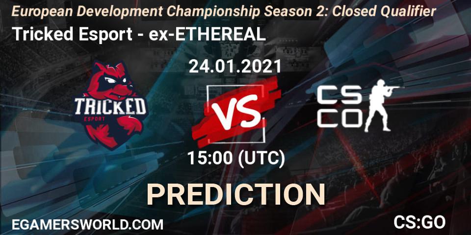 Prognoza Tricked Esport - ex-ETHEREAL. 24.01.2021 at 15:00, Counter-Strike (CS2), European Development Championship Season 2: Closed Qualifier