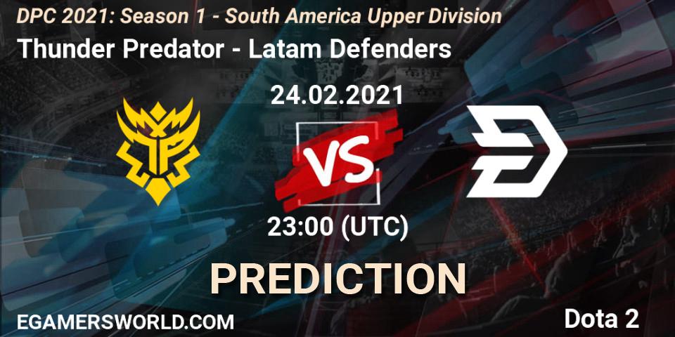 Prognoza Thunder Predator - Latam Defenders. 24.02.2021 at 23:05, Dota 2, DPC 2021: Season 1 - South America Upper Division